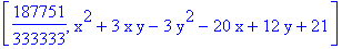 [187751/333333, x^2+3*x*y-3*y^2-20*x+12*y+21]